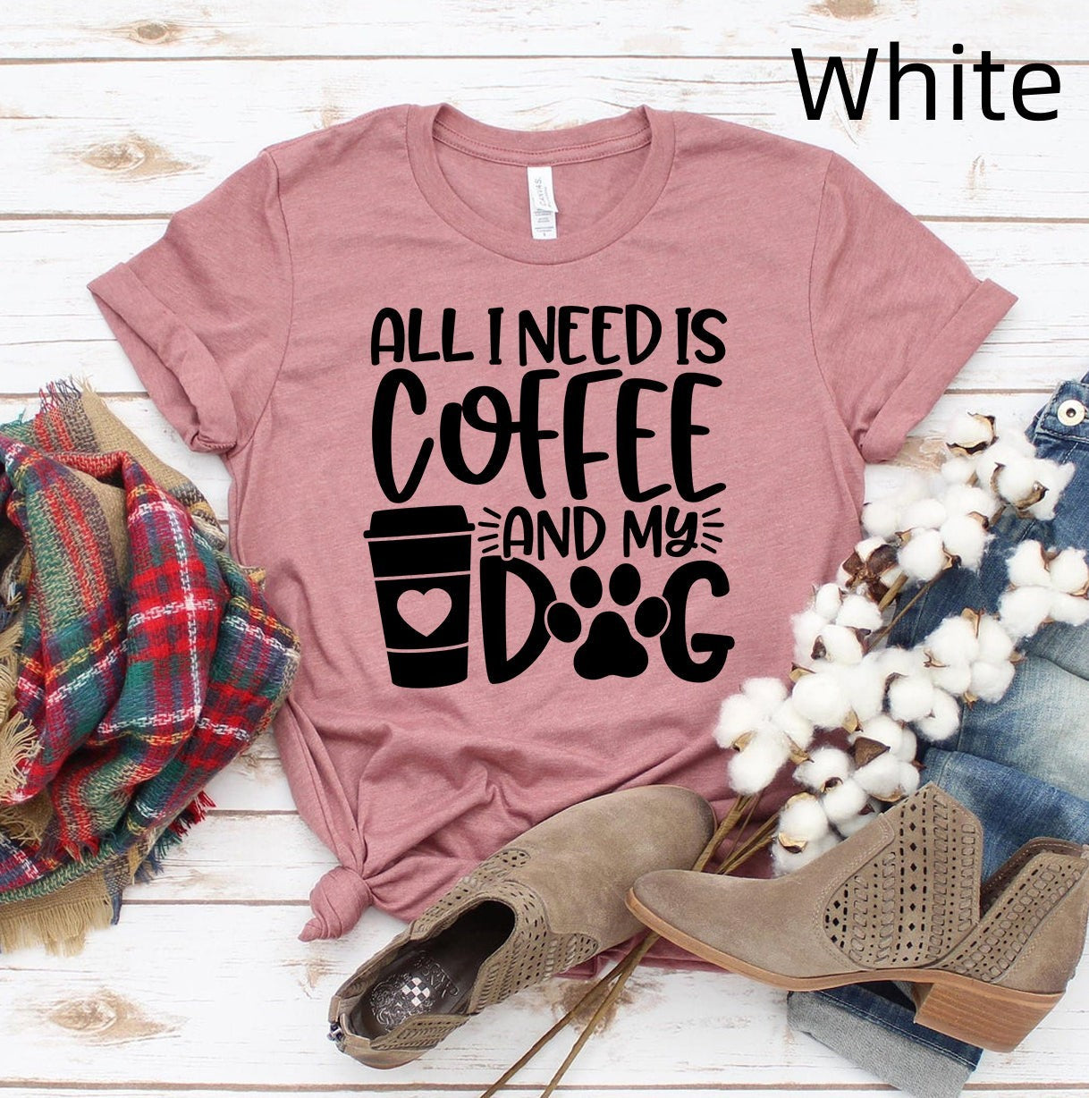 I Just Need Coffee And My Dog T-shirt